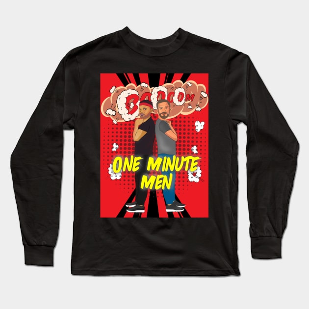 One Minute Men Long Sleeve T-Shirt by Winterbuckysnow